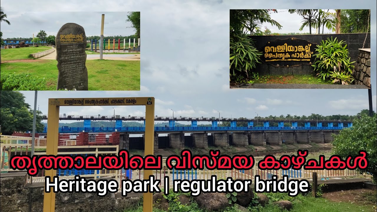 vlog1  Exploring Thrithala Tourist places|Heritage Park | Regular Bridge 