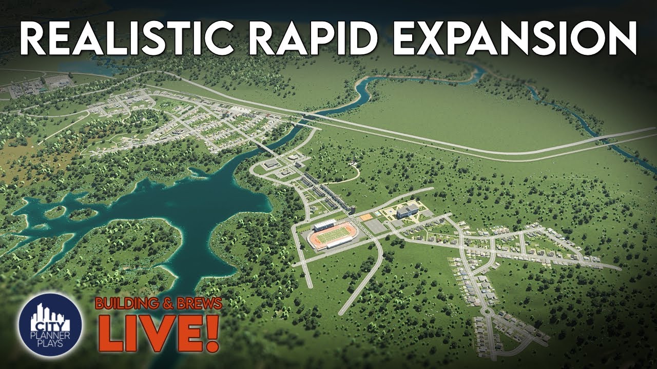 How to Rapidly Expand a City Realistically in Cities Skylines 2.... LIVE! |  Building and Brews