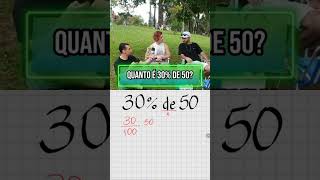 Quanto é 30% de 50?