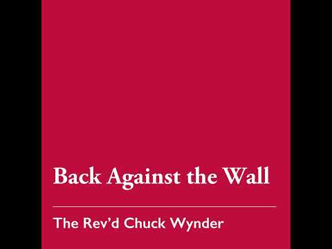 Maundy Thursday: Back Against the Wall – Apr. 2, 2026
