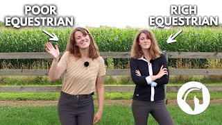 RICH EQUESTRIAN VS POOR EQUESTRIAN *funny 😂 | Part 2