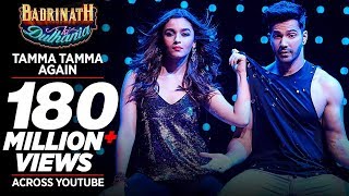 Tamma Tamma Again | Varun , Alia | Bappi L, Anuradha P | Tanishk, Badshah | "Badrinath Ki Dulhania"
