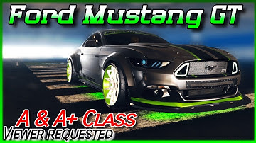 VOL#2 (A & A+ Class) Mustang GT 2015 - Viewer Requested - Actually FAST! - Need for Speed Unbound
