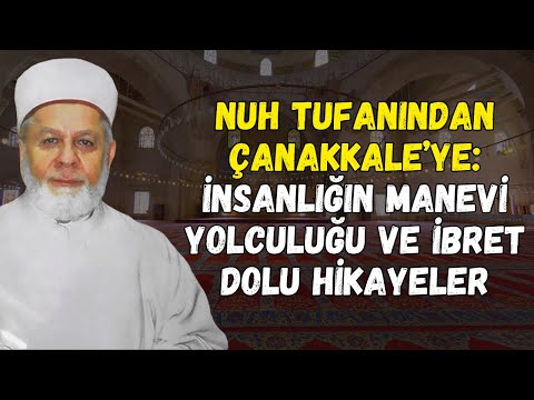 Hud Kavmi ve Nuh Tufanı’ndan Günümüze Manevi Dersler | Tahir Büyükkörükçü Hocaefendi