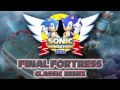 Final fortress classic  sonic generations remix