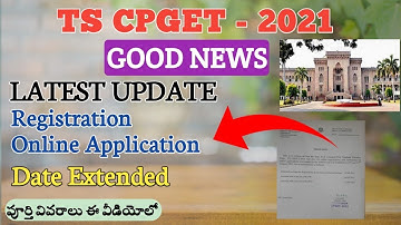 CPGET 2021 | UPDATE NEWS | Date extended  | Good news | OUCET 2021|