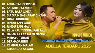Download Lagu DIFARINA INDRA Ft. FENDIK ADELLA - ANDAI TAK BERPISAH - SALAHMU SENDIRI | OM ADELLA TERBARU 2025 MP3 Download Lagu DIFARINA INDRA Ft. FENDIK ADELLA - ANDAI TAK BERPISAH - SALAHMU SENDIRI | OM ADELLA TERBARU 2025 MP3