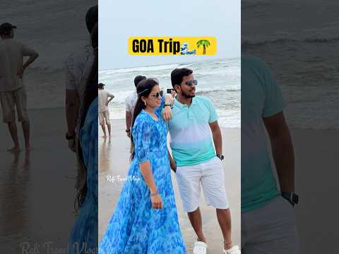 Goa Memories😍checkout GOA playlist for full datails on goa trip🤗 #goa #couple  #shorts #viral