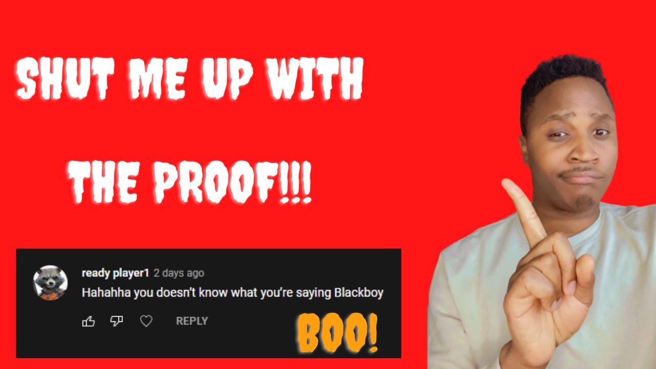 SHUT ME UP WITH THE PROOF!!!! 