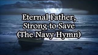 'Eternal Father' (The Navy Hymn) for Sailors and Marines