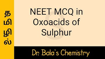 Tricks to solve Oxoacids of Sulphur MCQ in Tamil NEET /JEE