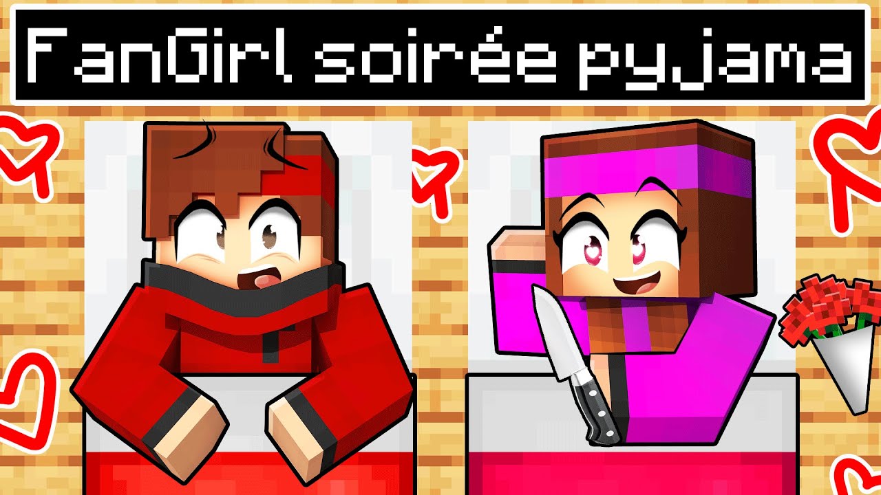 SOIRÉE PYJAMA avec Anna ma FAN GIRL sur Minecraft !