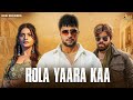 Rola Yaara Ka Official Video Masoom Sharma Manisha Sharma Ajay Dhankhar New Haryanvi Song