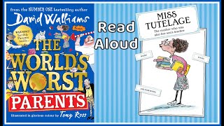 The Worlds Worst Parents - Miss Tutelage - By David Walliams