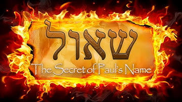 THE SECRET OF PAULS NAME - Deep Hebrew Meaning