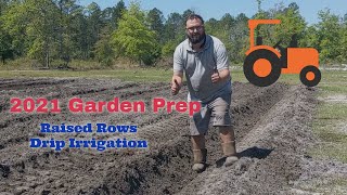 Building raised rows & laying drip tape | 2021 Spring Market Garden | Kioti DK4510 & a row bedder