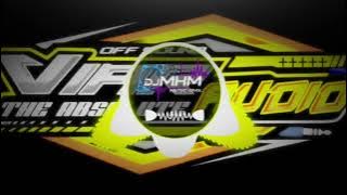 DJ TRAP SAD X PARTY‼️EMIN FEAT JONY - KMNH‼️VIAR AUDIO PROBOLINGGO‼️DJ MHM MUSIC RMX