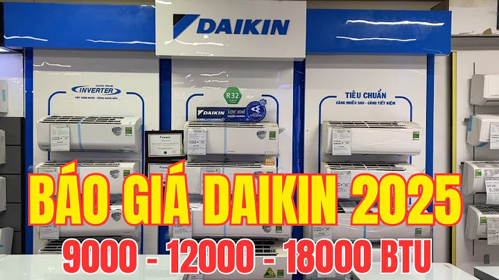 BÁO GIÁ ĐIỀU HÒA DAIKIN 2025 | FTKB25, 35, 50ZVMV MẪU 9000, 12000, 18000BTU | TUẤN LONG VLOG