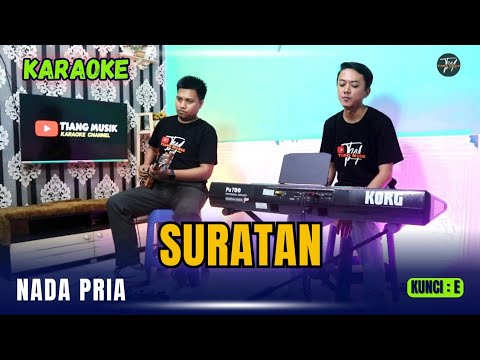 SURATAN KARAOKE ( NADA PRIA )