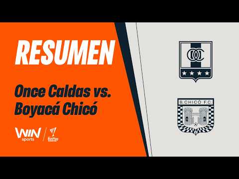 Primera A: Once Caldas vs Chico