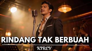 Download Lagu Rindang Tak Berbuah - Kirey (Jazzy Indo Version) | Suara Merdu Bikin Baper (Lirik Video) MP3