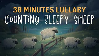 30 Minutes Counting Sheep Baby Lullaby to Fall Asleep Fast | Counting Sleepy Sheep 🌕🐑💤 screenshot 5