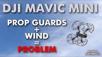 DJI Mavic Mini problem with the prop guards on - wind blows it away!