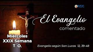 El Evangelio Comentado 22 De Octubre