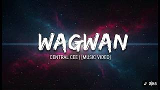 Central Cee - WAGWAN Lyrics