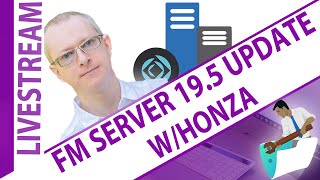 Performance Update on FileMaker Server 19.5 with HOnza