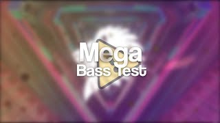 MEGA BASS TEST!!! ☣️