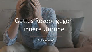 Gottes Rezept gegen innere Unruhe // André Töws