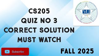 CS205 Quiz No 3 Solution Fall 2025 | cs205 quiz 3 solution fall 2025 | cs205 quiz 3 2025