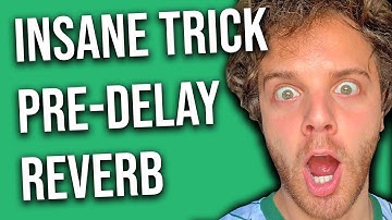 INSANE TRICK FOR REVERB PRE-DELAY!
