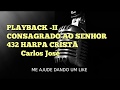 CONSAGRADO AO SENHOR-432 HARPA CRISTÃ-II VERSÃO