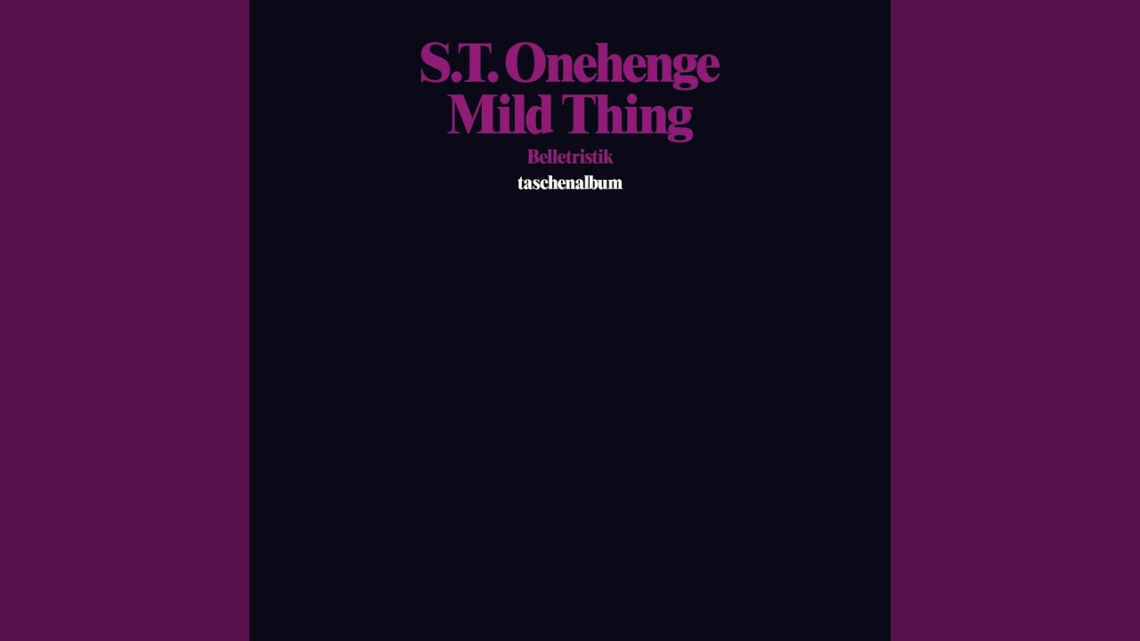 Watch Mild Thing on YouTube Watch Mild Thing on YouTube