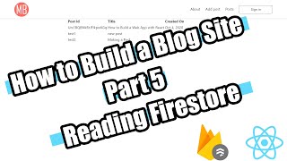 How to Build a Blog Site - Part 5: Reading from Cloud Firestore