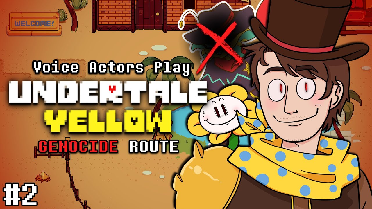 VOICE ACTORS Play UNDERTALE YELLOW: Genocide Route (Part 2)
