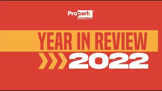 Propark's 2022 Year in Review