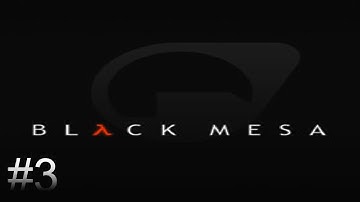 Black Mesa: Part 3 - Flare as a Weapon