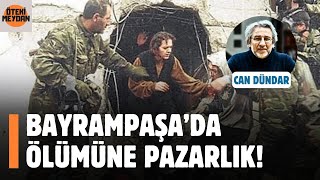 Bayrampaşada Ölümüne Pazarlık 19 Aralık Hayata Dönüş Katlin Perde Arkası