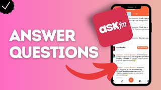 How to answer questions on Ask.fm?
