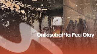 Kahramanmaraş’ta Ev Yangını: 53 Yaşındaki Adam Hayatını Kaybetti