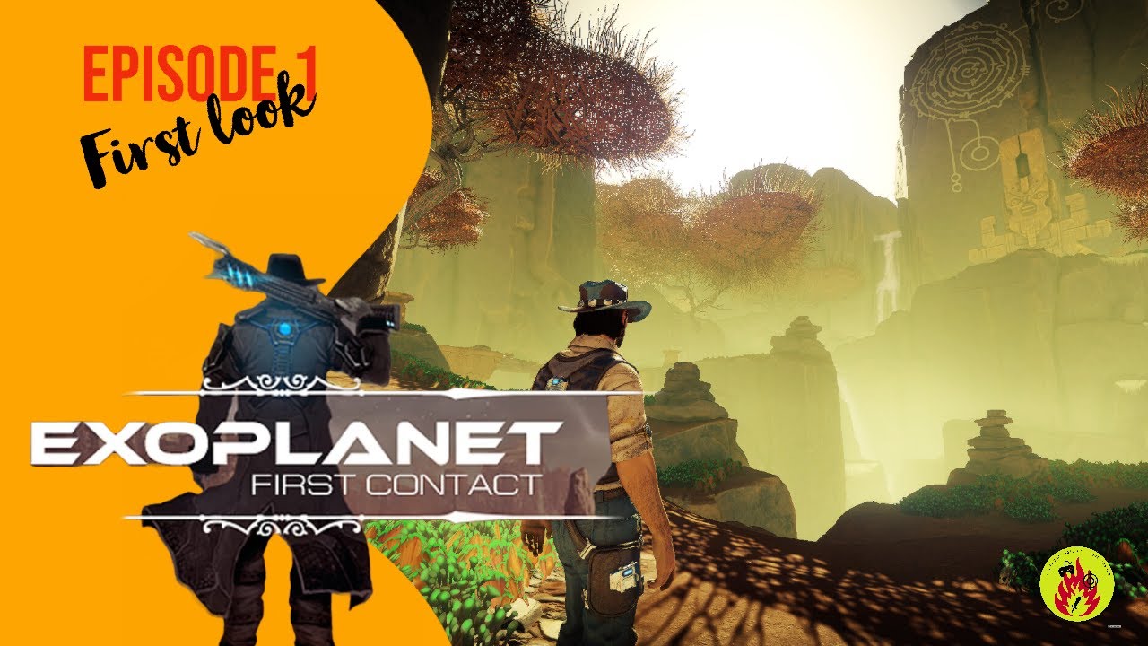 Exoplanet First Contact | First Look - Tutorial | Episode 1