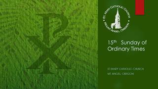 Fifteenth Sunday in Ordinary Time- July 12, 2026