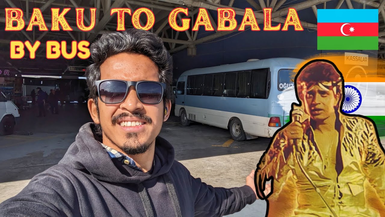 I Found Mithun Chakraborty is more FAMOUS IN THIS COUNTRY 🇦🇿 | Baku To Gabala by bus | Azerbaijan