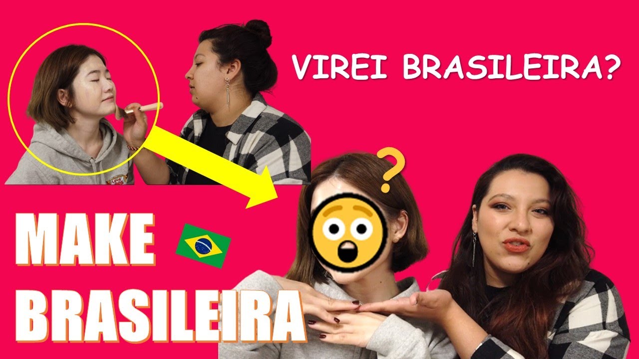 Fiz MAKE BRASILEIRA! Fiquei CHOCADA 