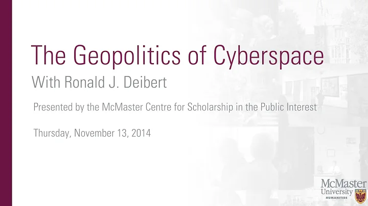 Ronald J. Deibert, "The Geopolitics of Cyberspace"