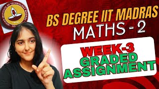 Maths 2 Week 3 Graded Assignment Solution  IIT Madras BS Data Science Explained #iitmadras
