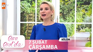 Esra Erol'da 7 Şubat 2024 | Tek Parça